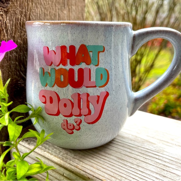 Other - What Would Dolly Do Graphic Design Ceramic Mug New